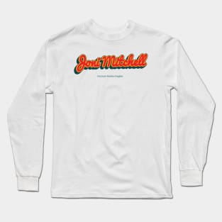 Joni Mitchell Long Sleeve T-Shirt